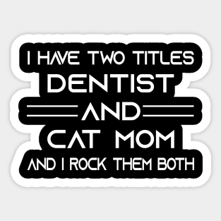 Dentist Sticker